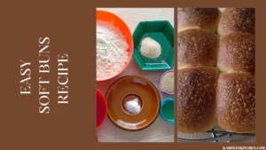 the secret to perfectly soft homemade buns a warm kitchen story worth sharing