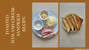 toasted ham and cheese sandwich recipe the crispy, cheesy comfort food you will make again and again