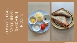 tomato, egg, and cheese sandwich the simple homemade recipe that turns everyday ingredients into something special